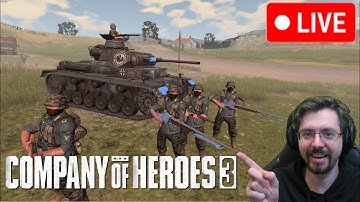 NEW UPDATE! Company of Heroes 3 with Hans