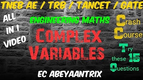 Revision on COMPLEX VARIABLES - Test on 15 Questions - Engineering Maths - TRB Polytechnic | TNEB AE