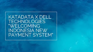 Katadata X DELL Technologies "Welcoming Indonesia New Payment System" screenshot 3