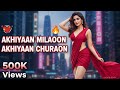 Akhiyaan Milaoon Kabhi Akhiyaan Churau New Hindi Bollywood Dance Song 4K 2026 Krishno Akhiyaan Milaoon Kabhi Akhiyaan Churau New Hindi Bollywood Dance Song 4K 2026 Krishno