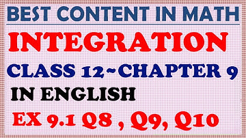 Integration | class 12 | RBSE | In English | Chapter 9 | Exercise 9.1 | Q8 Q9 Q10