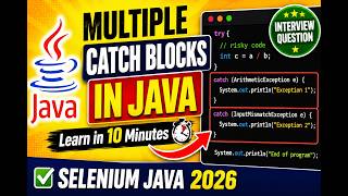 393. Multiple catch blocks in Java (Selenium Java 2026) Exceptions Multiple Catch Blocks Java Programming
