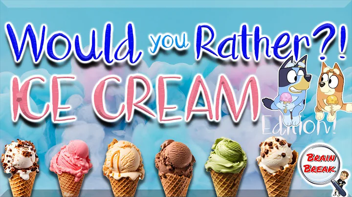 Would You Rather? Ice Cream Edition! | Brain Break | This or That | Fun Fitness for Kids | GoNoodle
