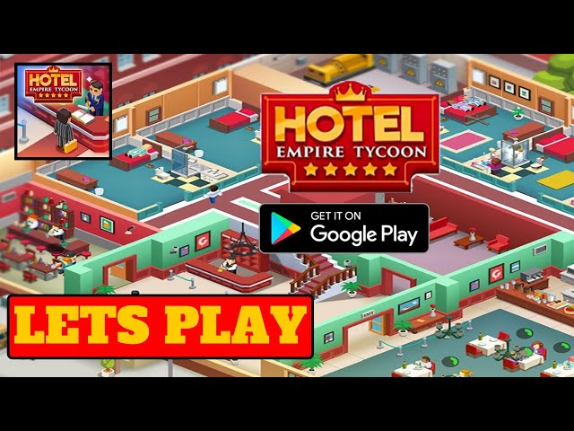 Hotel Empire Tycoon－Idle Game – Apps no Google Play