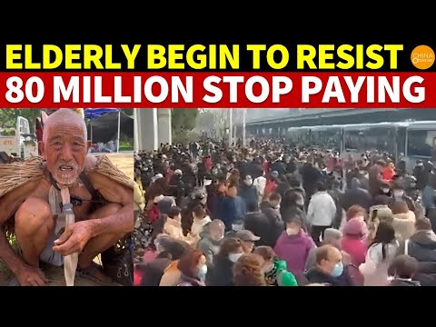 Chinese Elderly Can?t Bear It Anymore: Starting to Rebel, 80 Million Stop Paying Pension