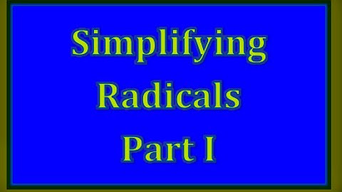 ALG1 Concept 44A Simplifying Radicals