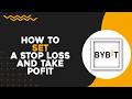 How To Set A Stop Loss And Take Profit on Bybit (Quick Tutorial)