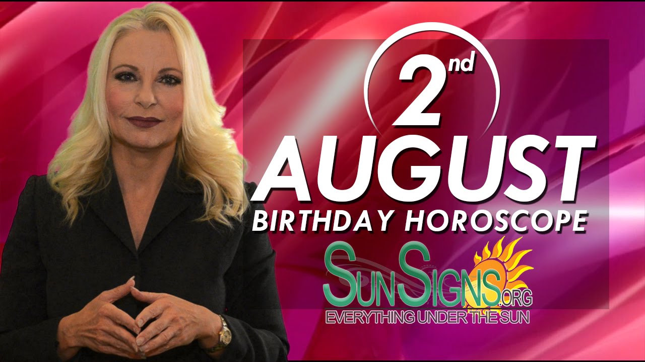 August 2 Zodiac Horoscope Birthday Personality - Sunsigns.Org