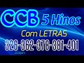 HINOS CCB COM LETRAS - 5 HINOS SELECIONADOS 326-362-378-381-401 - LOUVE E CANTE
