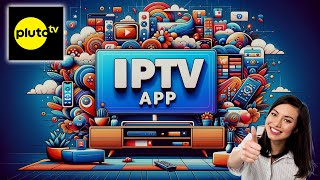 Reviewing Free Live TV (IPTV) Apps in 2024  Pluto TV