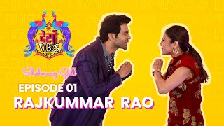 EP 1 Desi Vibes with Shehnaaz Gill Ft Rajkummar Rao | Shehnaaz Gill