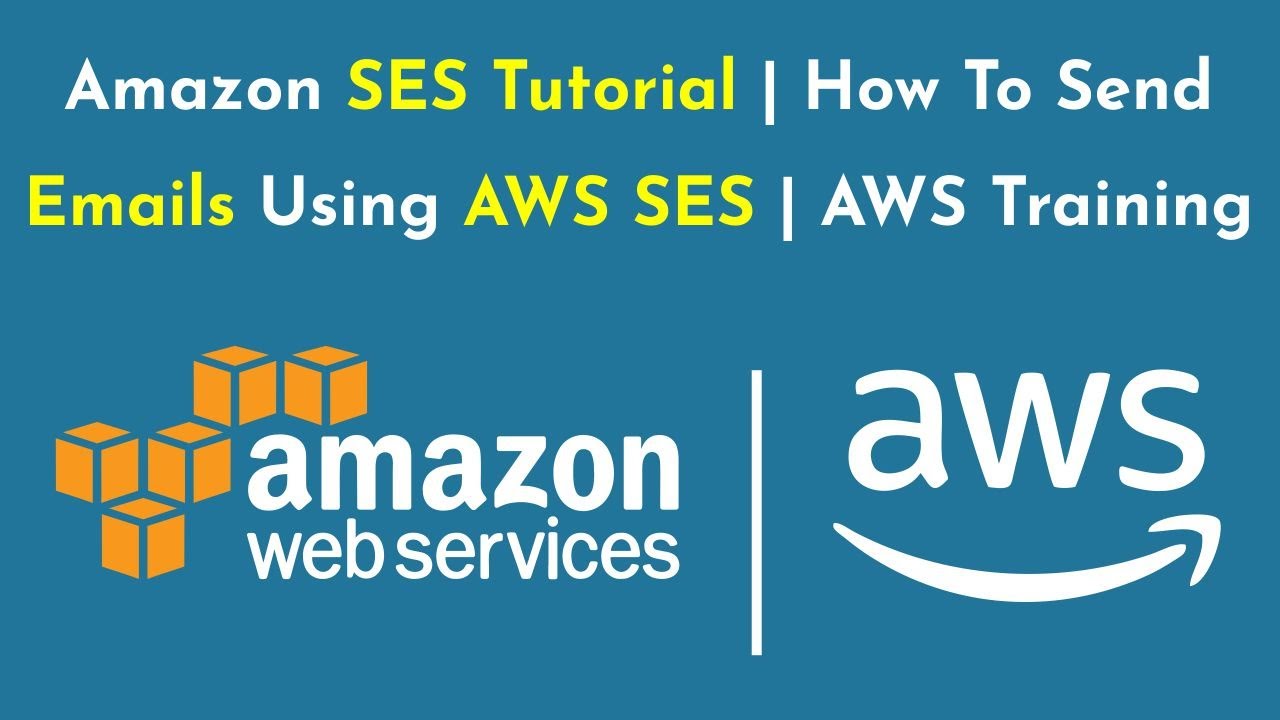 Amazon SES Tutorial | How To Send Emails Using AWS SES | AWS Training