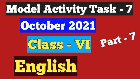 Class 6 English Model Activity Task ৷৷ October Part - 7