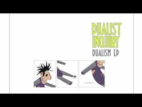 Dualist Inquiry - Orbital
