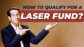 How to Qualify to Own a LASER Fund