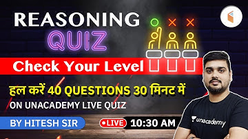 Reasoning Live Quiz on Unacademy by Hitesh Mishra | Check Your Level