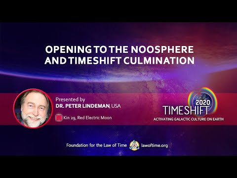 Opening to the Noosphere and Timeshift Culmination