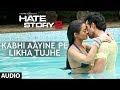 Hate Story 2 All Mp3 Song