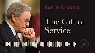 The Gift of Service – Radio Classic – Dr. Charles Stanley – Power of the Holy Spirit  Part 5