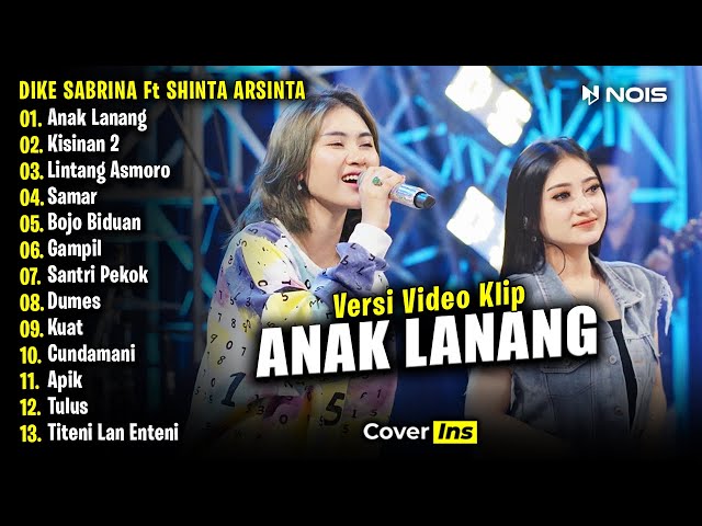 Dike Sabrina Ft. Shinta Arsinta - Anak Lanang, Kisinan 2 | Full Album Terbaru 2024 (Video Klip) class=