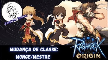 RAGNAROK ORIGIN - MUDANÇA DE CLASSE MONGE/MESTRE