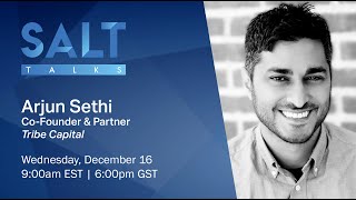 Arjun Sethi: Venture Capital, Bitcoin & China | SALT Talks #130