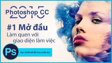 Photoshop Tutorials: Làm quen với phần mềm photoshop -  Bài 1