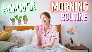 SUMMER MORNING ROUTINE 2018