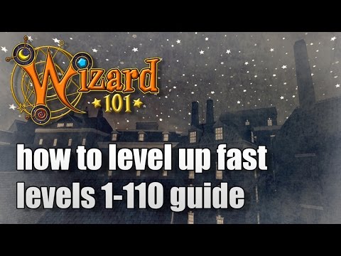 How to Level Up Fast in Wizard101: Levels 1-110 Leveling Guide