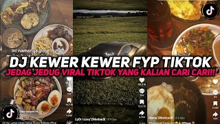 DJ KEWER KEWER MENGKANE BY ARUL RMX SOUND JEDAG JEDUG VIRAL TIKTOK YANG KALIAN CARI CARI!!!