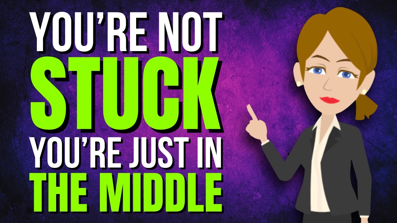 You’re Not Stuck — You’re Just Somewhere in the Middle ✨Abraham Hicks 2026