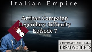 Ultimate Admiral Dreadnoughts Artisan Italy Campaign Episode 7: Bankruptcy or Breakthrough?