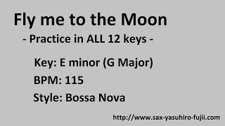 Video thumbnail of "Fly me to the moon - Backing Track - key Em - Bossa - BPM115"