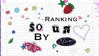 Ranking “Sour” By Olivia Rodrigo