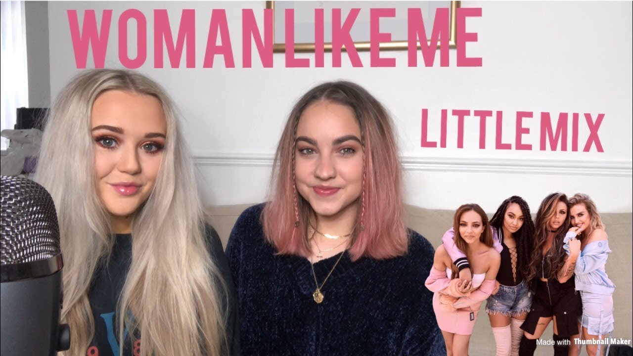 LITTLE MIX - WOMAN LIKE ME (96ONEDREAM COVER)