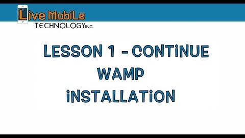 LESSON 1 - Continue - Building a Website for Beginners - Installing WAMP in Windows