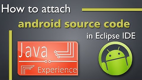 Attach Android source code to Eclipse IDE