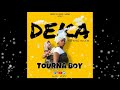 Tourna boy deka official audio