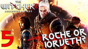 THE WITCHER 2. Part 5: Roche or Iorveth, Loredo