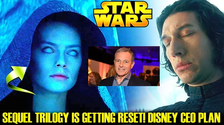 The Sequel Trilogy Is Getting Reset! Disney CEO Reveals Everything! (Star Wars Explained)