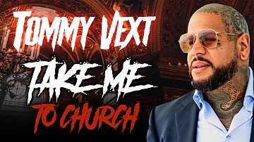 Tommy Vext - Take me to Church