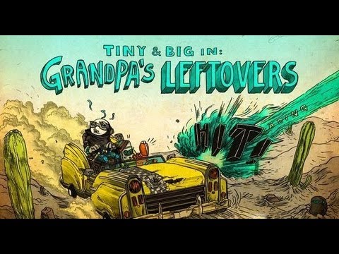 Video: Tiny And Big: Grandpa's Leftovers Review