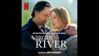Virgin River Season 5 Soundtrack | Brady Is Sweet - Jeff Garber | A Netflix Original Series Score |