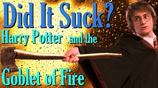 DID IT SUCK? - Harry Potter And The Goblet Of Fire Review