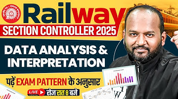 RRB Section Controller Reasoning Classes 2025 | Data Analysis And Interpretation By Pulkit Sir