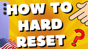 How To Hard Reset Samsung Galaxy A54 , A53, A52s, A55