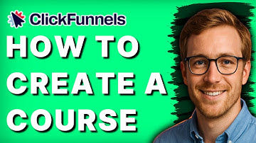 How to Create a Course in ClickFunnels [2025 Guide]