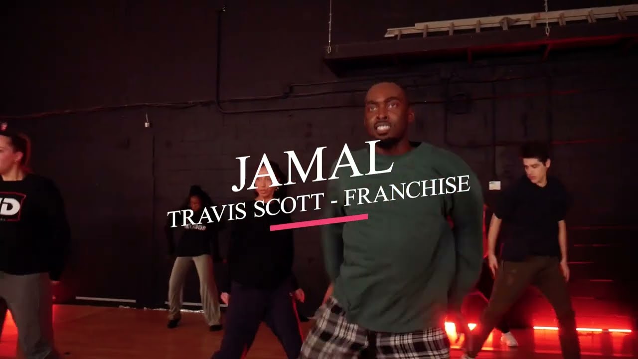 Travis Scott - Franchise (DANCE CLASS By Jamal)