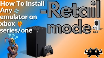 Retro emulation Retail mode xbox series x/s xbox one - How to install apps(retroach/duckstation...)