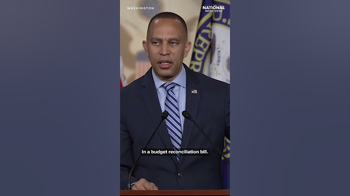 Jeffries says Dems will use Senate procedure to change 'One Big Ugly Bill'